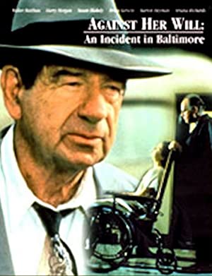 Against Her Will: An Incident in Baltimore (1992) starring Walter Matthau on DVD on DVD